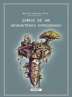 cover image of Diario de un neurasténico empedernido